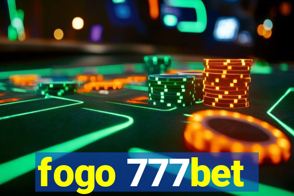 fogo 777bet